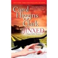 Jinxed by Clark, Carol Higgins, 9780743412322