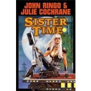 Sister Time by Ringo, John; Cochrane, Julie, 9781416542322