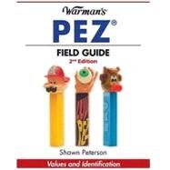 Warman's Pez Field Guide by Peterson, Shawn, 9781440202322