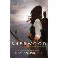 Sherwood by Spooner, Meagan, 9780062422323