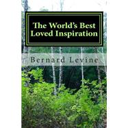 The World's Best Loved Inspiration by Levine, Bernard, 9781502732323