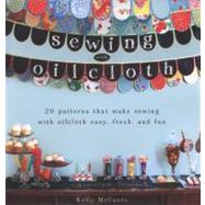 Sewing with Oilcloth by McCants, Kelly, 9780470912324