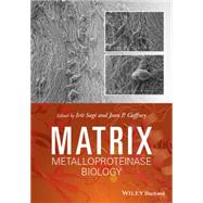 Matrix Metalloproteinase Biology by Sagi, Irit; Gaffney, Jean, 9781118772324