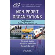 Non-Profit Organizations: Real Issues for Public Administrators by Valcik; Nicolas A., 9781466572324