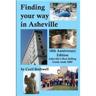Finding Your Way in Asheville by Bothwell, Cecil, 9781508522324