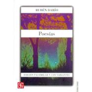 Poesas. Edicin facsimilar y con variantes by Daro, Rubn, 9789681672324