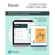 Revel for Child Development A Cultural Approach -- Combo Access Card by Arnett, Jeffrey Jensen; Maynard, Ashley, 9780135212325