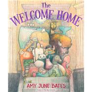 The Welcome Home by Bates, Amy June; Bates, Amy June, 9781534492325