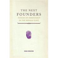 The Next Founders by Muravchik, Joshua, 9781594032325