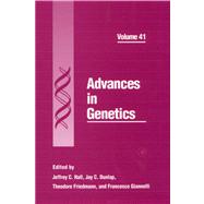 Advances in Genetics by Hall, Jeffrey C.; Dunlap, Jay C.; Friedmann, Theodore, 9780080522326