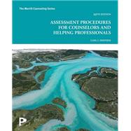 Assessment Procedures for Counselors and Helping Professionals by Carl J. Sheperis; Robert J. Drummond, 9780135442326