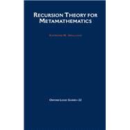 Recursion Theory for Metamathematics by Smullyan, Raymond M., 9780195082326