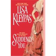 Suddenly You by Kleypas Lisa, 9780380802326