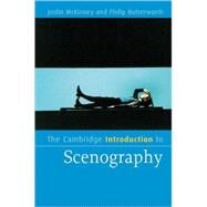 The Cambridge Introduction to Scenography by Joslin McKinney , Philip Butterworth, 9780521612326