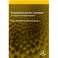 Development and the Landowner by Robin Goodchild; Richard Munton, 9781003742326