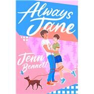 Always Jane by Bennett, Jenn, 9781534482326