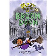 Jazzy the Witch in Broom Doom by Bagley, Jessixa; Bagley, Jessixa, 9781665922326