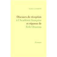 Discours de rception  l'Acadmie franaise by Marc Lambron, 9782246812326