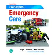Prehospital Emergency Care PLUS MyLab BRADY with Pearson eText -- Access Card Package by Mistovich, Joseph J.; Karren, Keith J., 9780134752327
