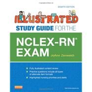 Illustrated Study Guide for the NCLEX-RN (Book with Access Code) by Zerwekh, JoAnn, R.N., 9780323082327
