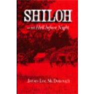 Shiloh--In Hell Before Night by McDonough, James Lee, 9780870492327