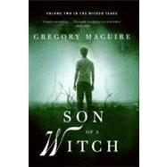 Son of a Witch by Maguire, Gregory, 9780061862328