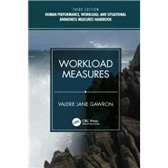 Workload and Situational Awareness Measures by Gawron; Valerie Jane, 9780367002329