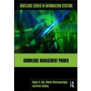 Knowledge Management Primer by Bali; Rajeev K., 9780415992329