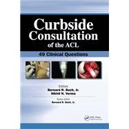 Curbside Consultation of the ACL by Bernard R. Bach, 9781041262329