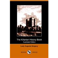 The Kiltartan History Book by GREGORY LADY AUGUSTA, 9781406502329