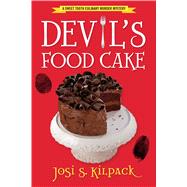 Devil's Food Cake by Kilpack, Josi S., 9781606412329