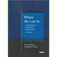 Where the Law Is by Armstrong, J. D. S.; Knott, Christopher A., 9780314282330