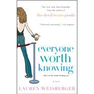 Everyone Worth Knowing by Weisberger, Lauren, 9780743262330
