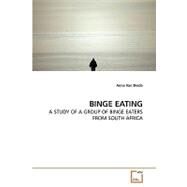 Binge Eating by Van Breda, Anna, 9783639182330