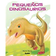 Pequeos dinosaurios by Morn, Martn, 9789877182330