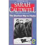 The Shortest Way to Hades by CAUDWELL, SARAH, 9780440212331