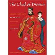 The Cloak of Dreams by Zipes, Jack David; Lydis, Mariette, 9780691162331