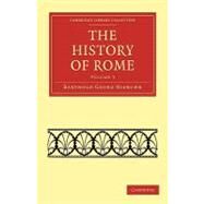 The History of Rome by Niebuhr, Barthold Georg; Smith, William; Schmitz, Leonhard, Ph.D., 9781108012331