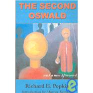 The Second Oswald by Popkin, Richard H., 9781932482331