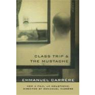 Class Trip & The Mustache by Carrre, Emmanuel, 9780312422332