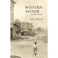 Western Avenue and Other Fictions by Arroyo, Fred, 9780816502332