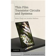 Thin Film Transistor Circuits and Systems by Chaji, Reza; Nathan, Arokia, 9781107012332