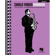 Charlie Parker Omnibook - Volume 2 for B-flat Instruments by Parker, Charlie, 9781540022332