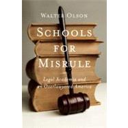Schools for Misrule by Olson, Walter, 9781594032332