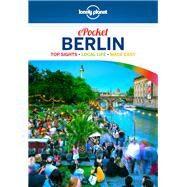Lonely Planet Pocket Berlin by Lonely Planet Publications; Schulte-Peevers, Andrea, 9781786572332