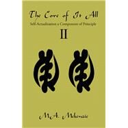 The Core of It All by Mckenzie, M. A., 9781984572332