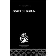 Power on Display: The Politics of Shakespeare's Genres by Tennenhouse,Leonard, 9780415612333