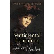Sentimental Education by Flaubert, Gustave; Ranous, Dora Knowlton; Bogan, Louise, 9780486452333