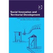 Social Innovation and Territorial Development by MacCallum,Diana;Moulaert,Frank, 9780754672333