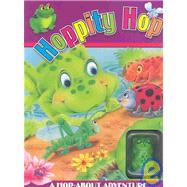Hoppity Hop: A Hop-About Adventure by Penton Overseas, Inc., 9781740472333